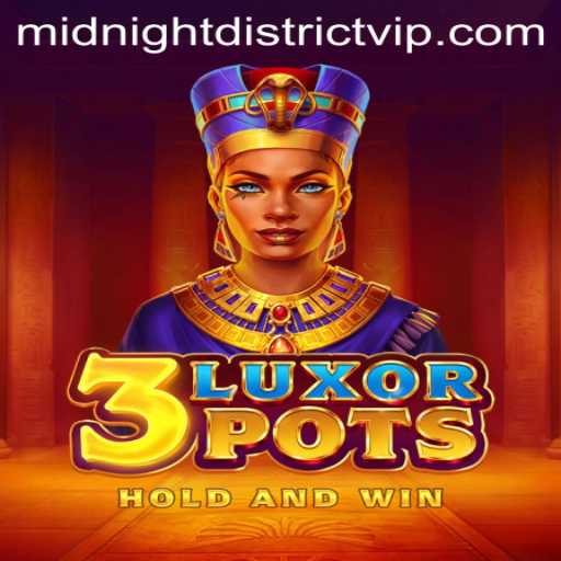 Discover the Thrilling World of 3LuxorPots in the MIDNIGHT DISTRICT